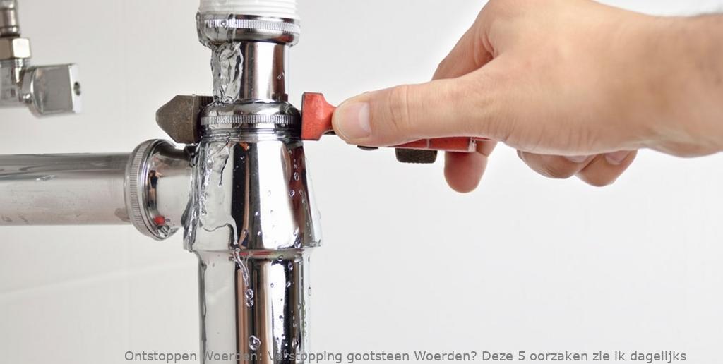 Verstopping gootsteen Woerden? Deze 5 oorzaken zie ik dagelijks
