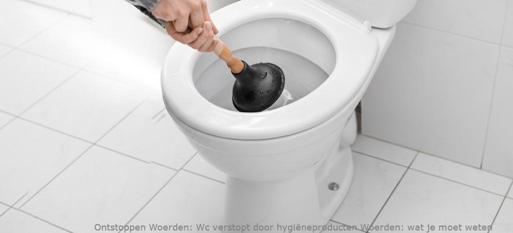 Wc verstopt door hygiëneproducten Woerden: feiten & kosten